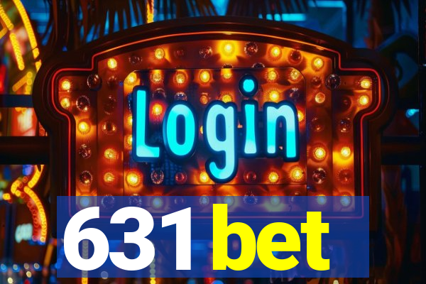 631 bet